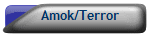 Amok/Terror